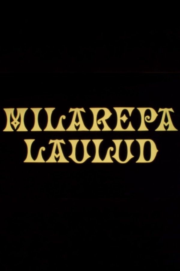 Milarepa Laulud