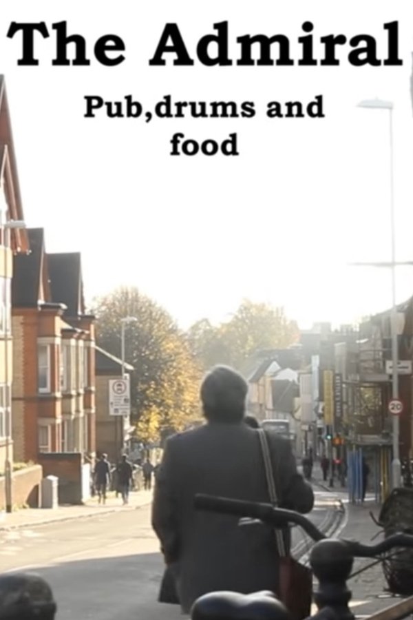 The Admiral: Pub, Drums And Food