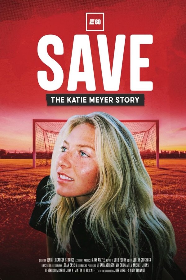 Save: The Katie Meyer Story
