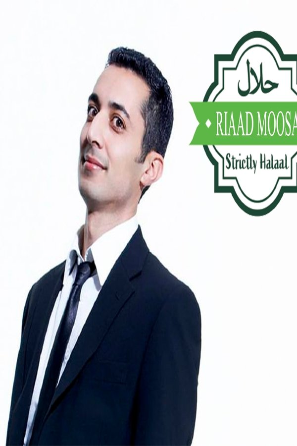 Riaad Moosa: Strictly Halaal