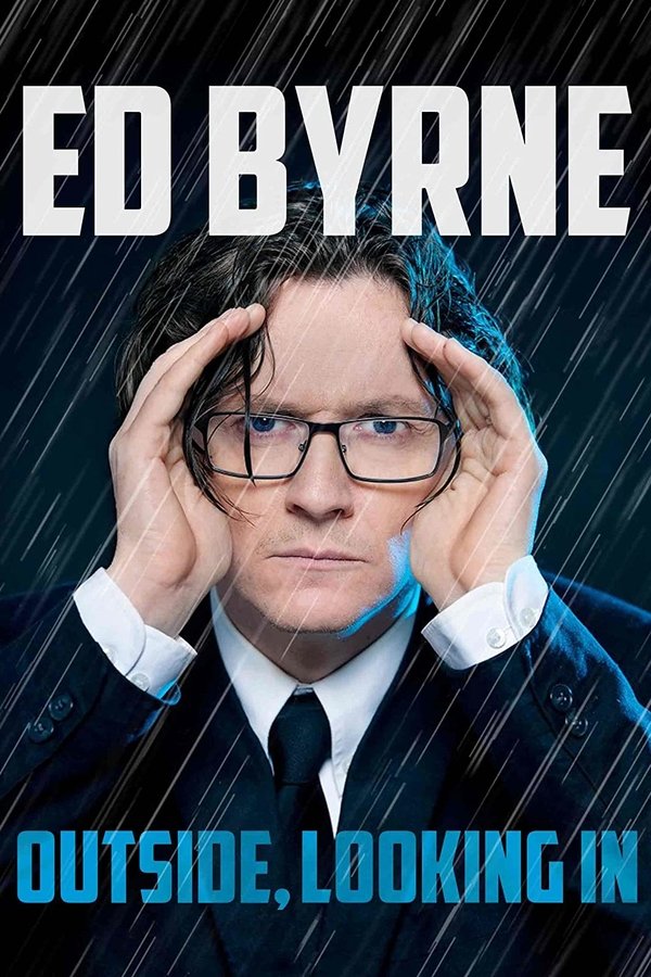 Ed Byrne: Outside, Looking In