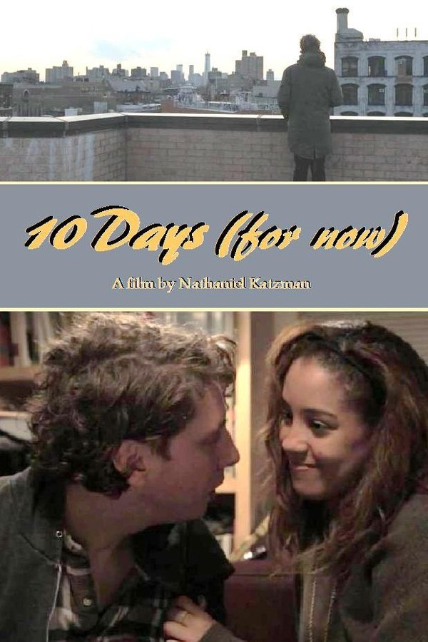 10 Days (for Now)