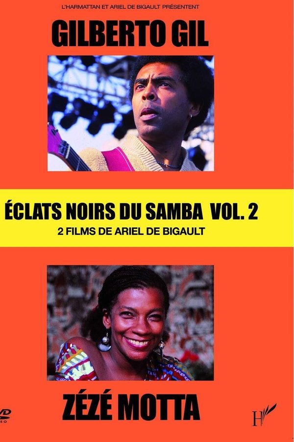 Éclats Noirs Du Samba - Gilberto Gil, La Passion Sereine