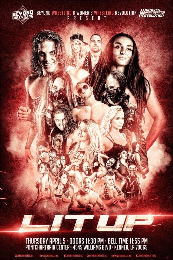 Beyond Wrestling & WWR Present "Lit Up"