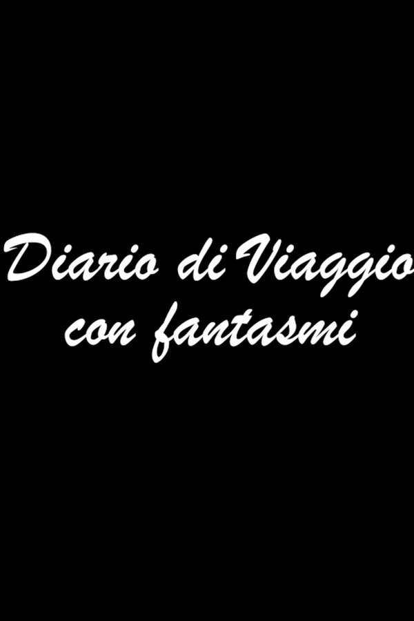 Diario Di Viaggio Con Fantasmi