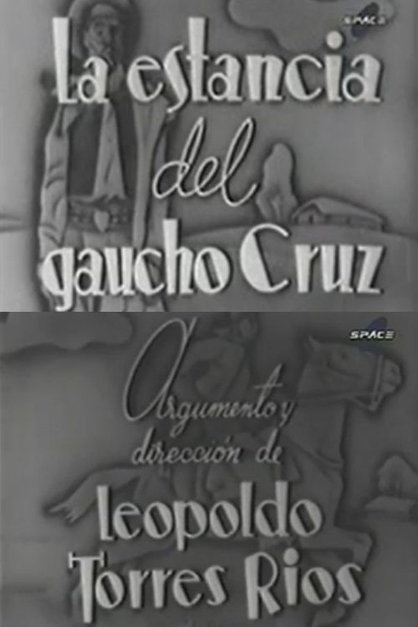 La Estancia Del Gaucho Cruz