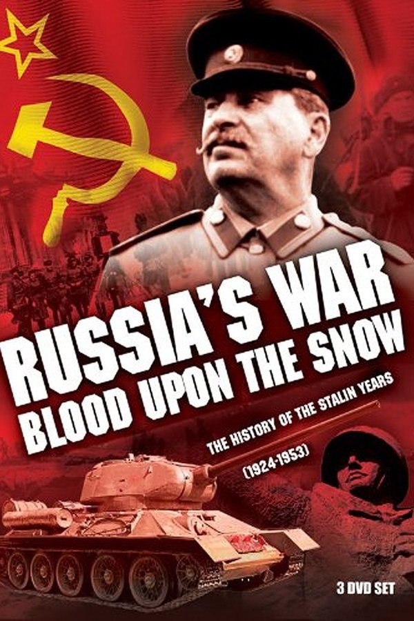 Russia's War: Blood Upon The Snow