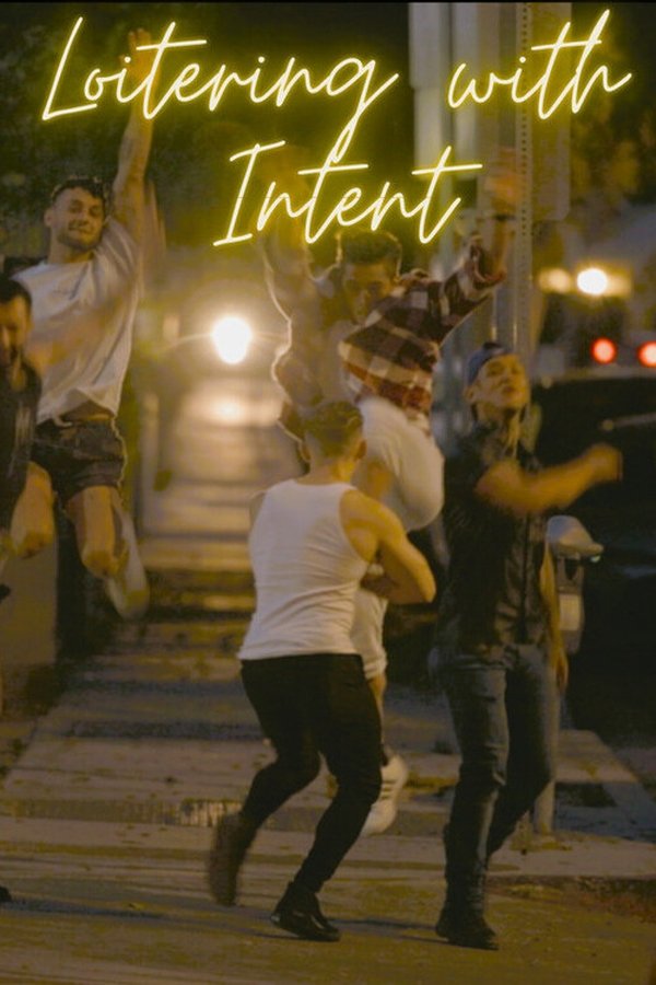 Loitering With Intent