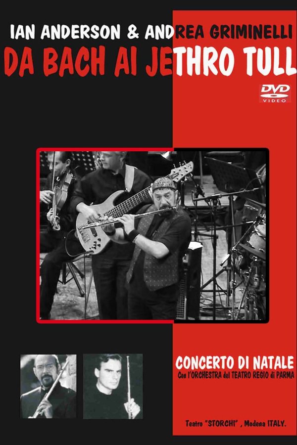Ian Anderson & A. Griminelli - Da Bach Ai Jethro Tull - Concerto Di Natale 2004