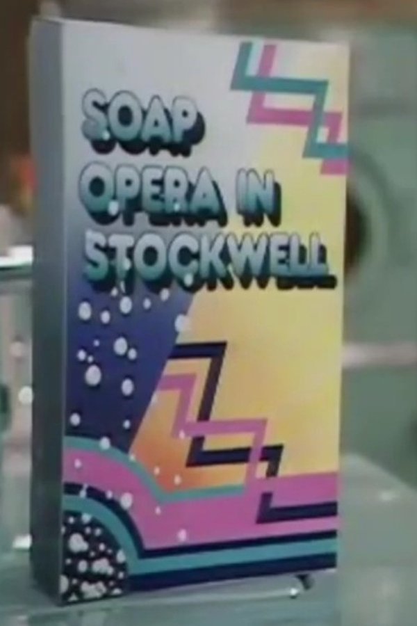 Soap Opera In Stockwell