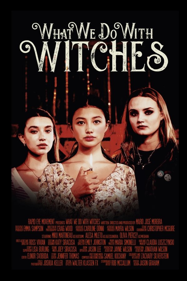 What We Do With Witches