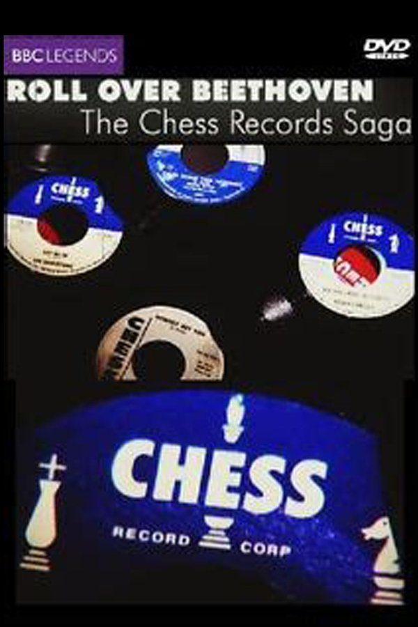 Roll Over Beethoven: The Chess Records Saga
