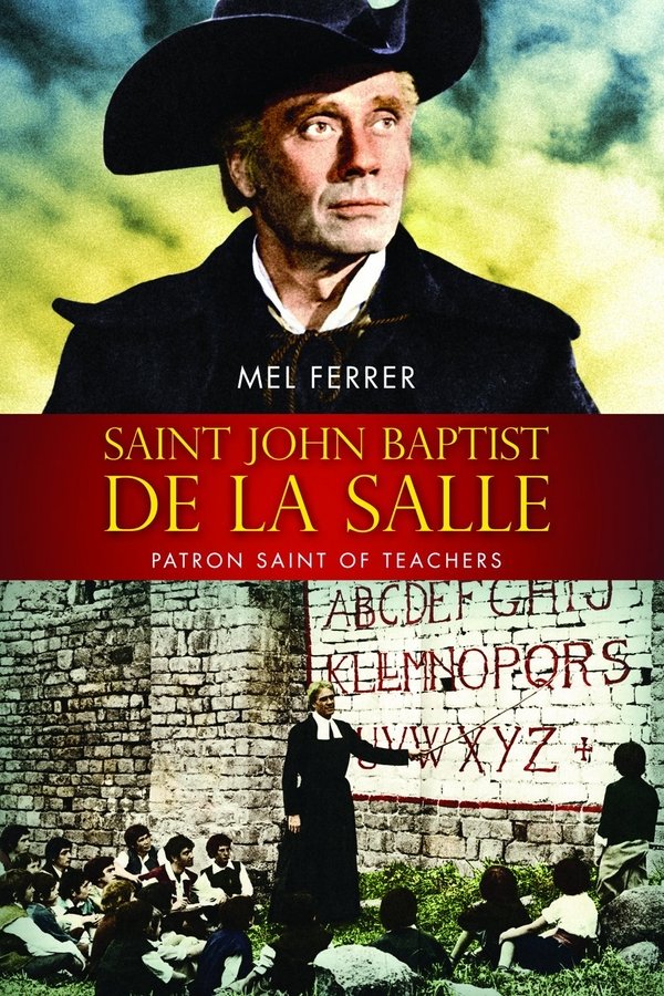 Saint John Baptist De La Salle: Patron Saint Of Teachers