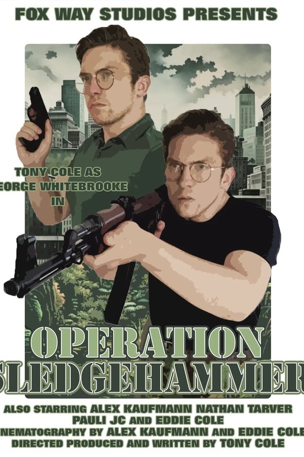 George Whitebrooke: Operation Sledgehammer
