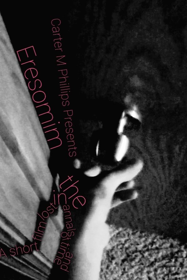 Eresomim: A Short Film Lost In The Annals Of Time And Space