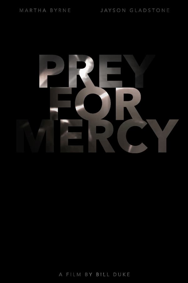 Preying For Mercy