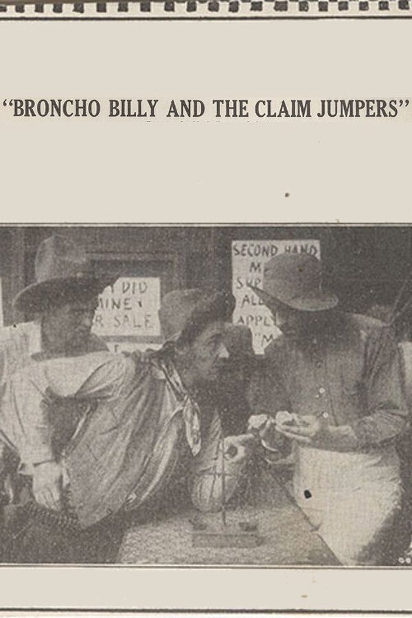 Broncho Billy And The Claim Jumpers