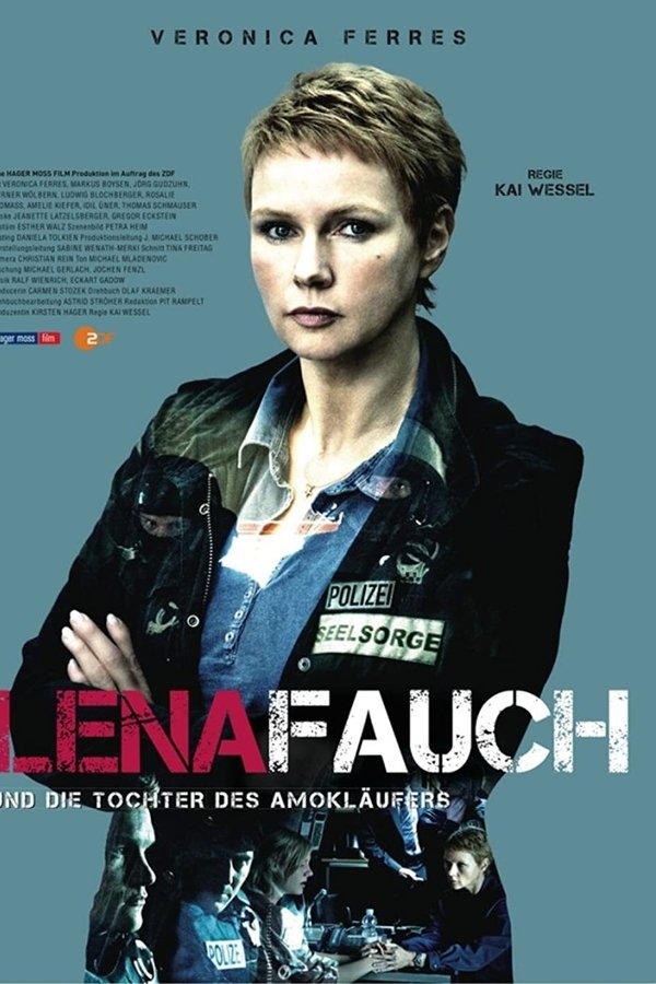 Lena Fauch Und Die Tochter Des Amokläufers