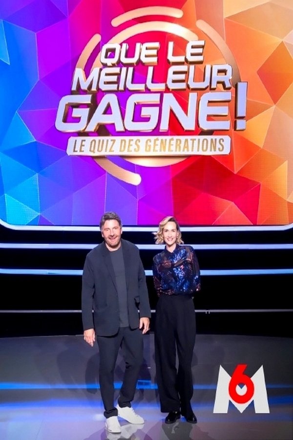 Que Le Meilleur Gagne ! Le Quiz Des Générations