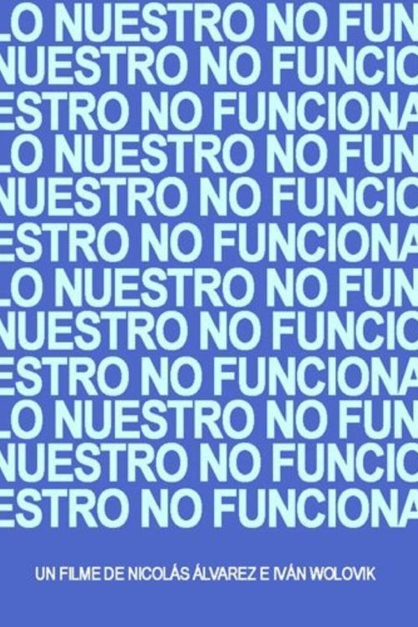 Lo Nuestro No Funciona