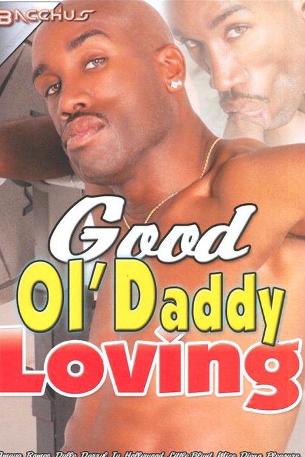Good Ol' Daddy Loving