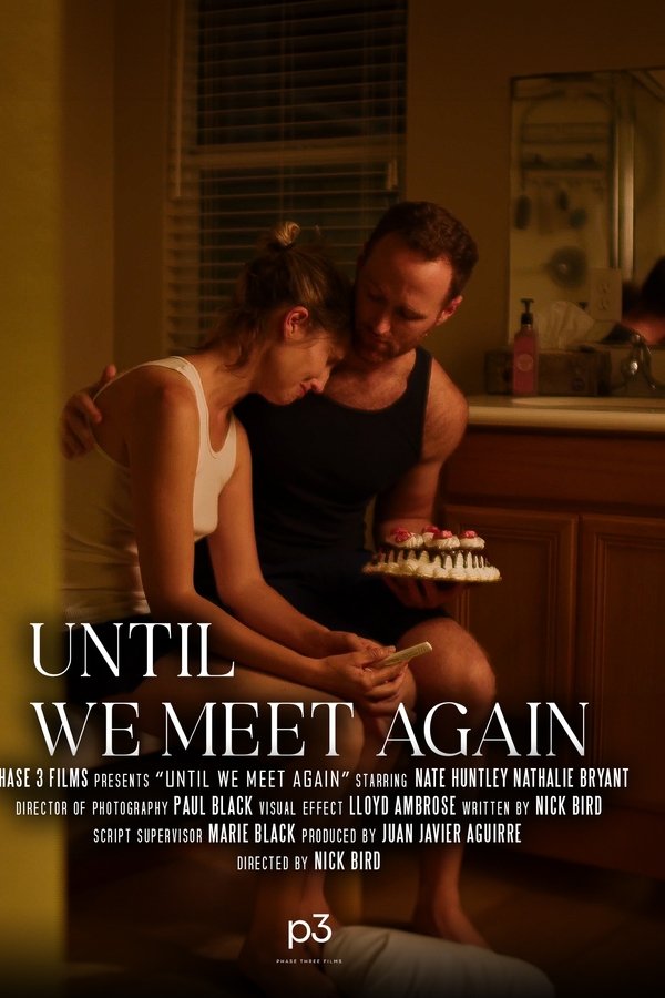 Until We Meet Again