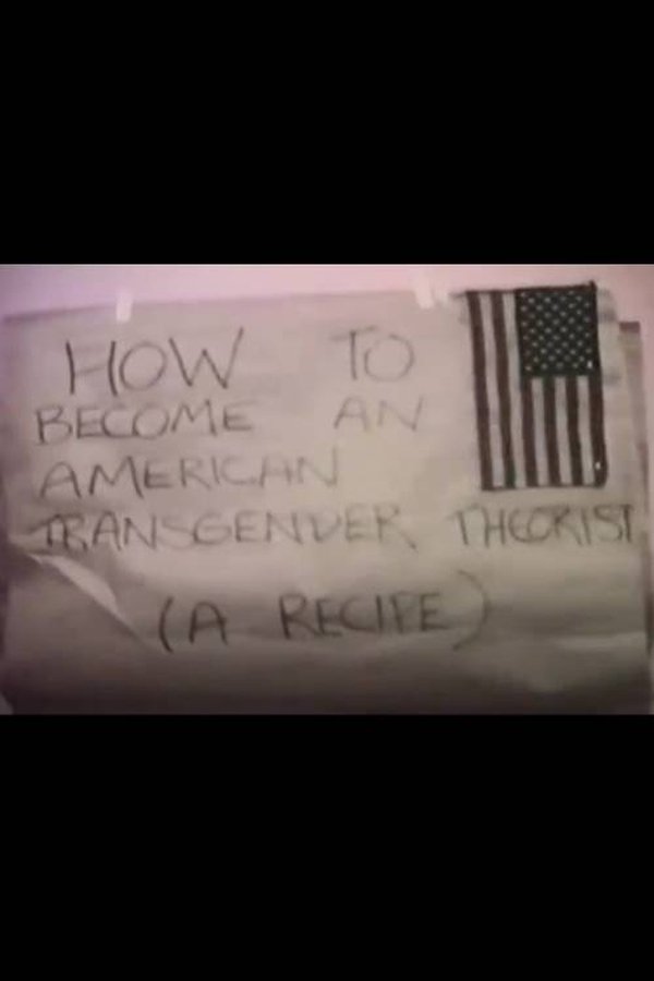 How To Become An American Transgender Theorist (A Recipe)