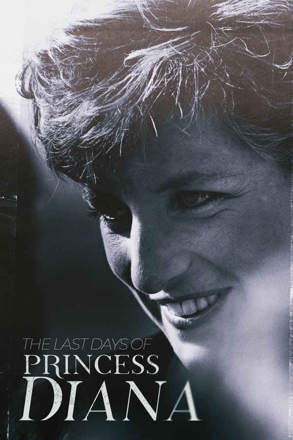 The Last Days Of Princess Diana
