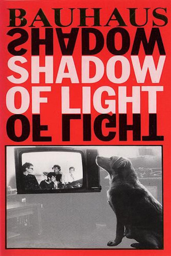Bauhaus: Shadow Of Light