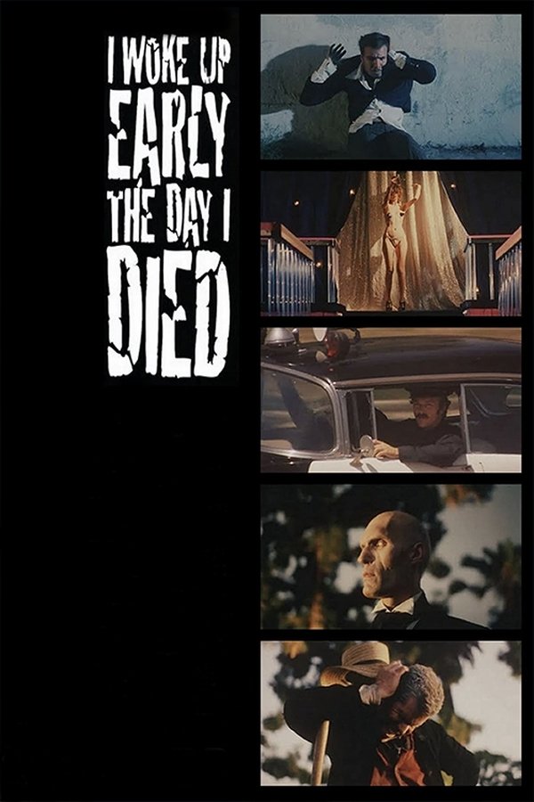 I Woke Up Early The Day I Died