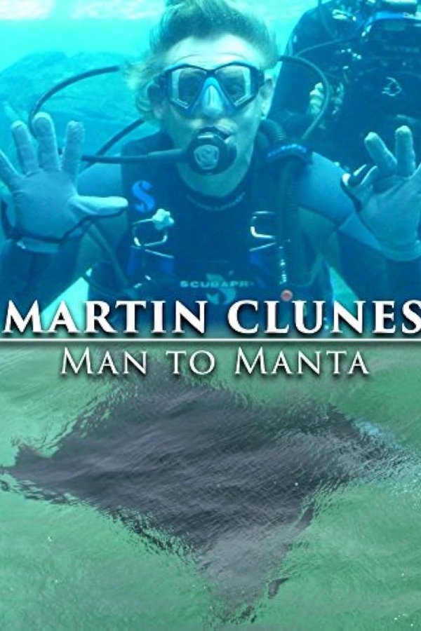 Martin Clunes: Man To Manta