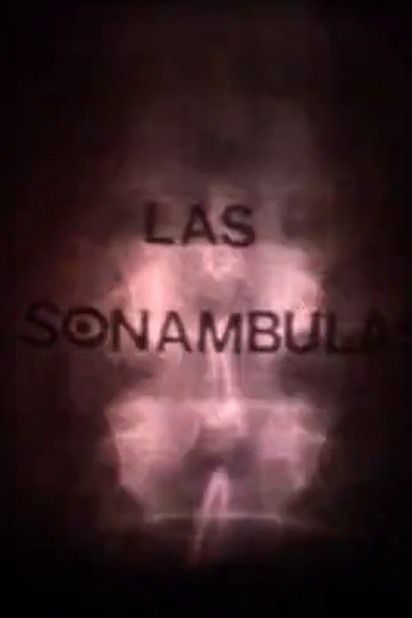 Las Sonámbulas