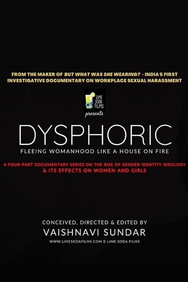 Dysphoric: Fleeing Womanhood Like A House On Fire