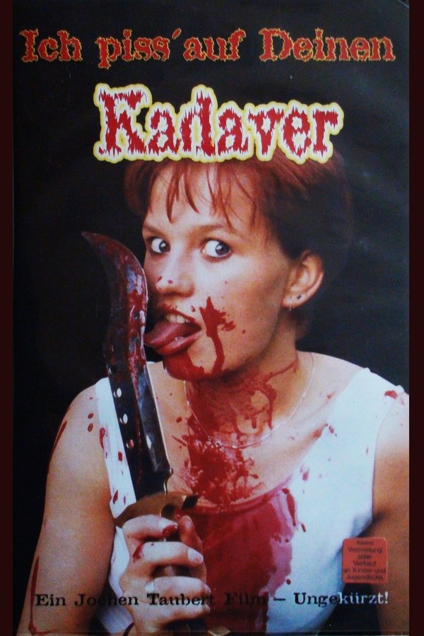 Ich Piss' Auf Deinen Kadaver