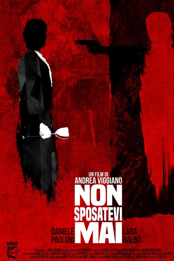 Non Sposatevi Mai!