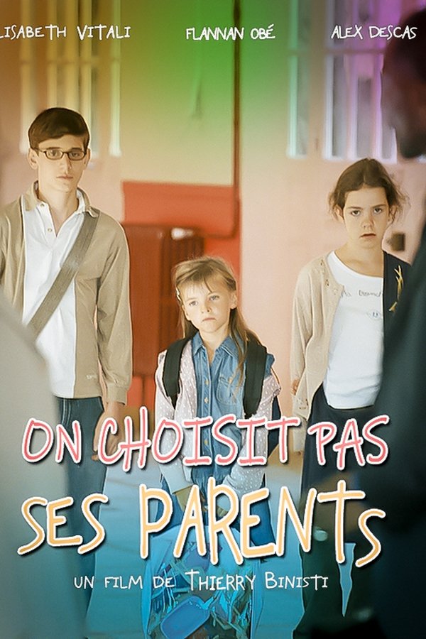 On Choisit Pas Ses Parents
