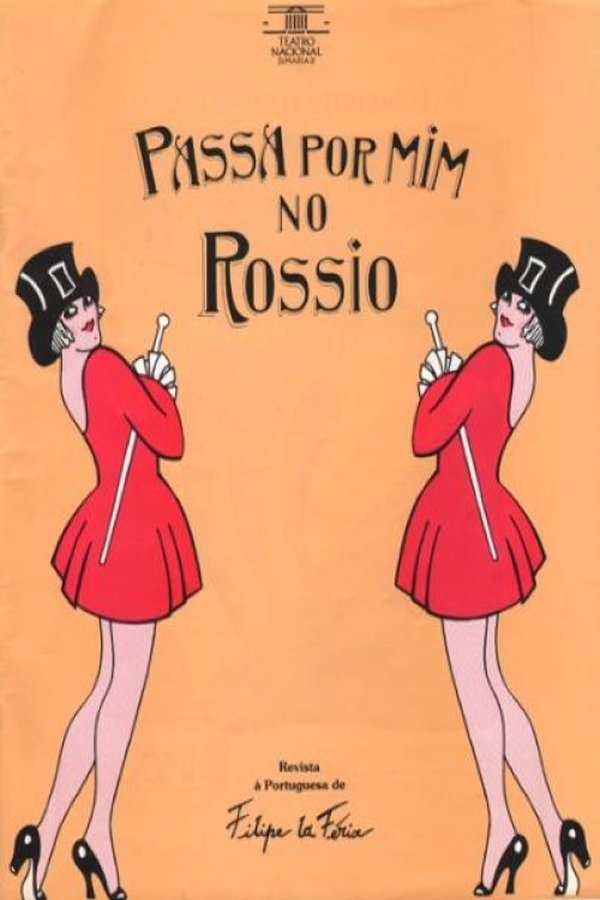 Passa Por Mim No Rossio