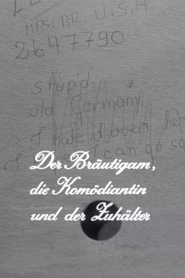 Der Bräutigam, Die Komödiantin Und Der Zuhälter