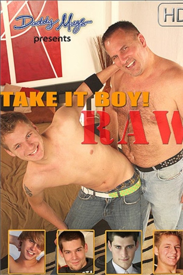 Take It Boy! Raw