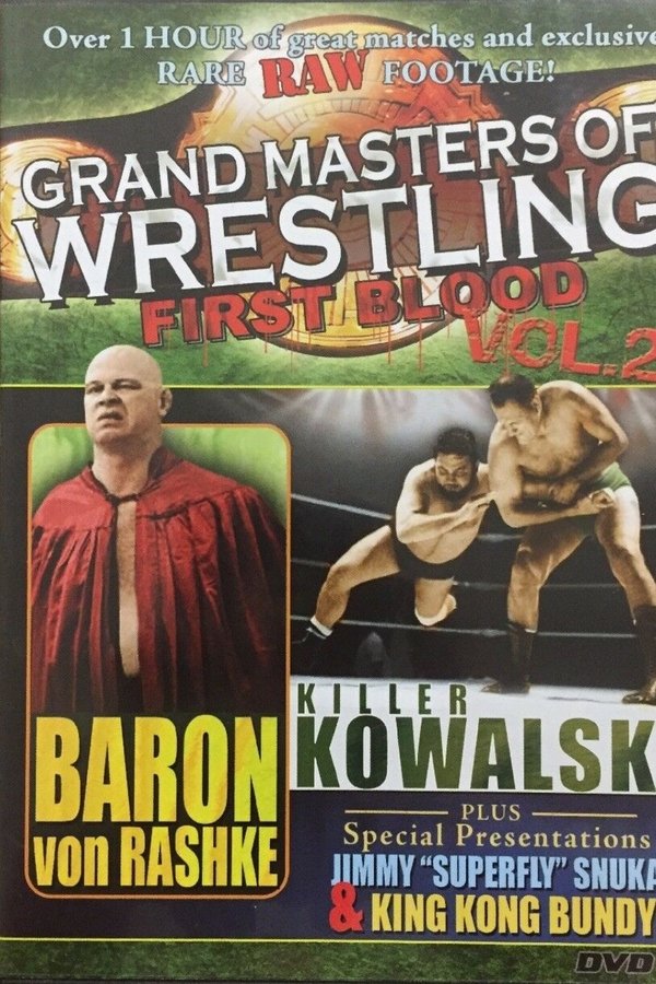 Grand Masters Of Wrestling: First Blood Vol. 2