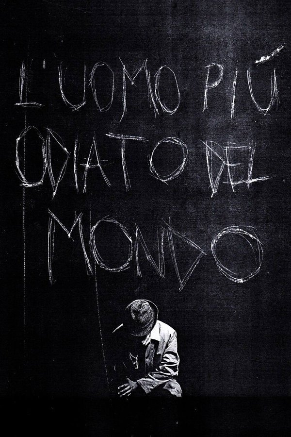 L'uomo Più Odiato Del Mondo