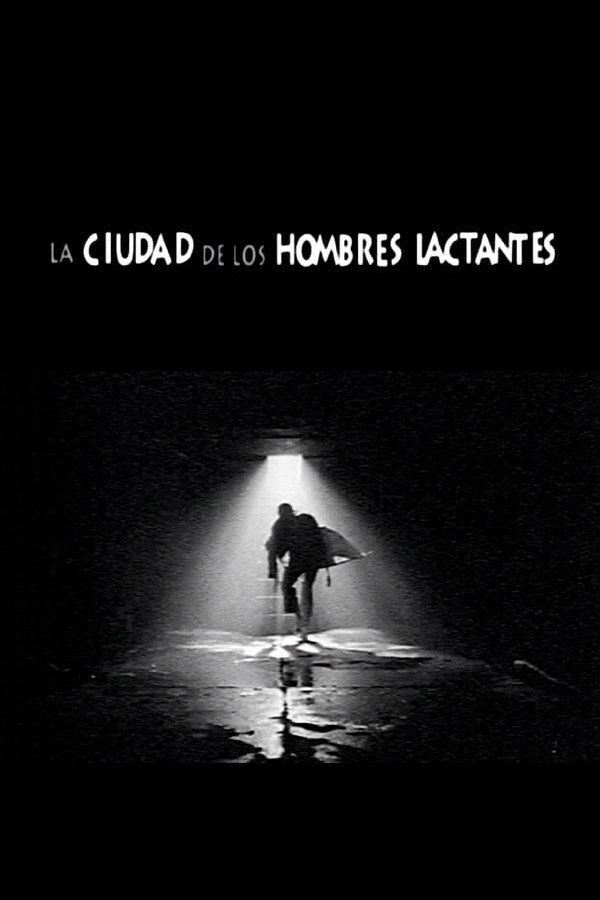La Ciudad De Los Hombres Lactantes