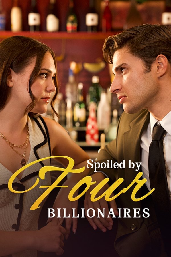 Spoiled By Four Billionaires
