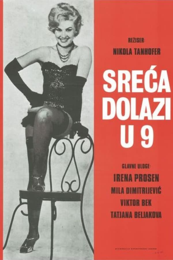 Sreća Dolazi U 9