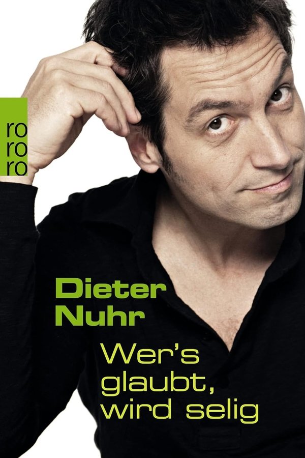 Dieter Nuhr - Wer’s Glaubt, Wird Selig