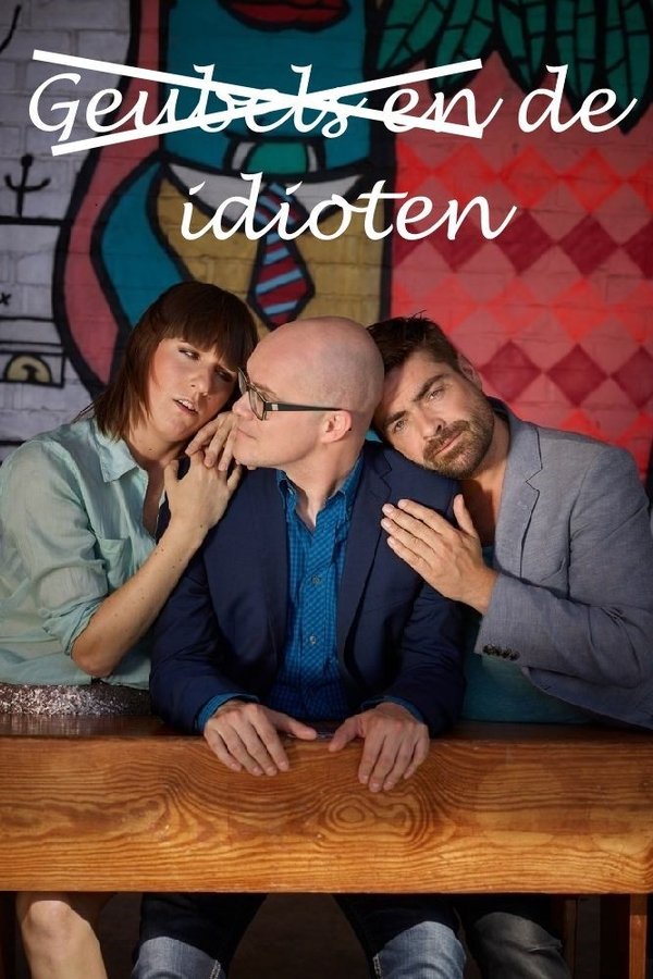 Geubels En De Idioten