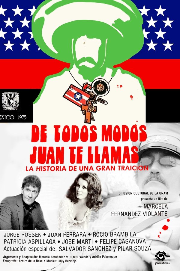 De Todos Modos Juan Te Llamas