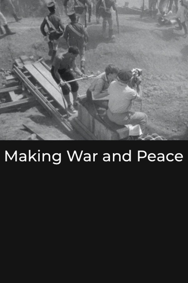 Making 'War And Peace'