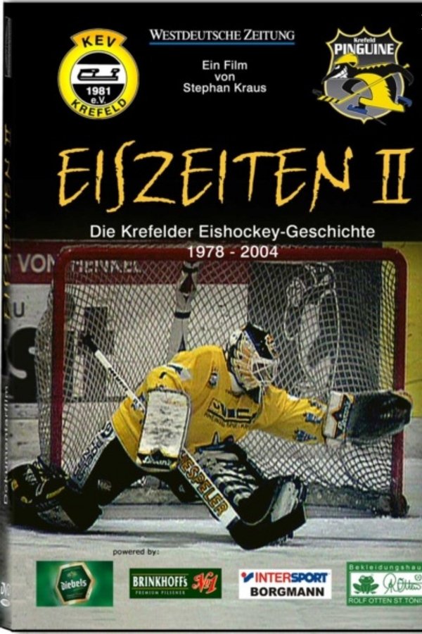Eiszeiten II - Die Krefelder Eishockeygeschichte 1978 – 2004