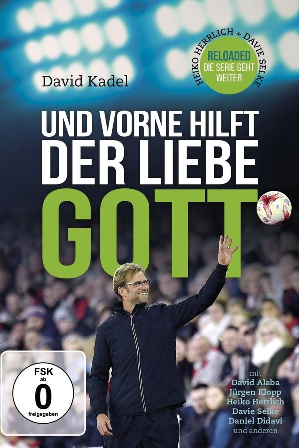 Und Vorne Hilft Der Liebe Gott